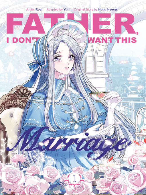 Cover image for Father, I Don't Want This Marriage, Volume 1
